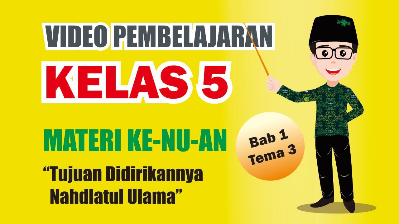 Video Pembelajaran Materi Ke-NU-an